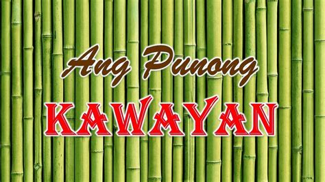 ANG PUNONG KAWAYAN/ MASINING NA .